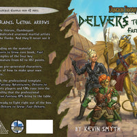 Delvers to Grow: Fast Delvers