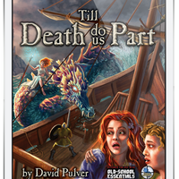 Till Death Do Us Part (for Old-School Essentials)