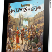 Delvers to Grow: Core Book