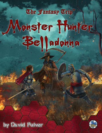 Monster Hunter Belladonna (The Fantasy Trip)