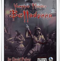 Vampire Hunter Belladonna (for Old-School Essentials)